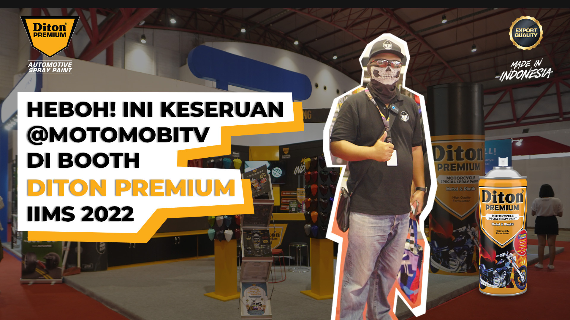 Heboh! Ini Keseruan @Motomobitv di Booth Diton Premium IIMS 2022