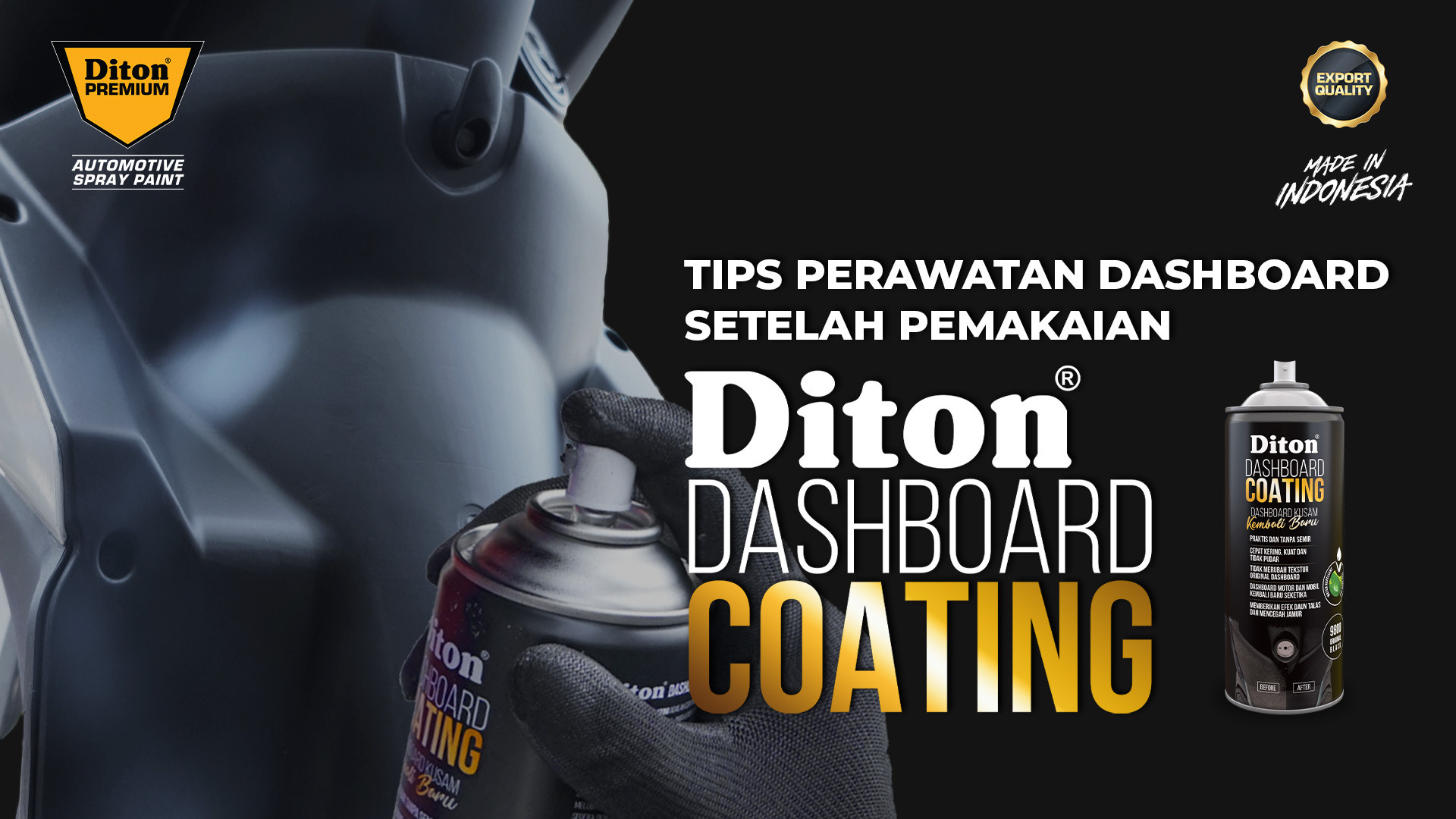 Tips Perawatan Dashboard Setelah Pemakaian Diton Dashboard Coating
