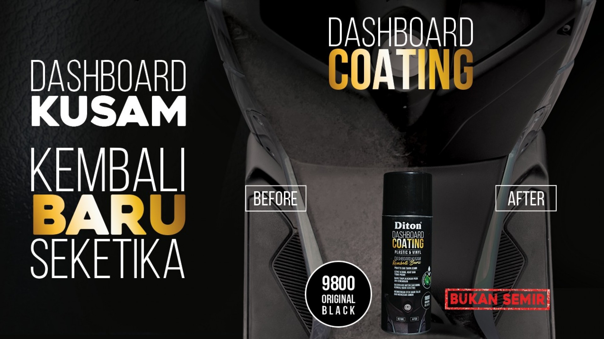 MUSUHNYA DASHBOARD KUSAM! DASHBOARD COATING PERTAMA DI INDONESIA BY DITON PREMIUM