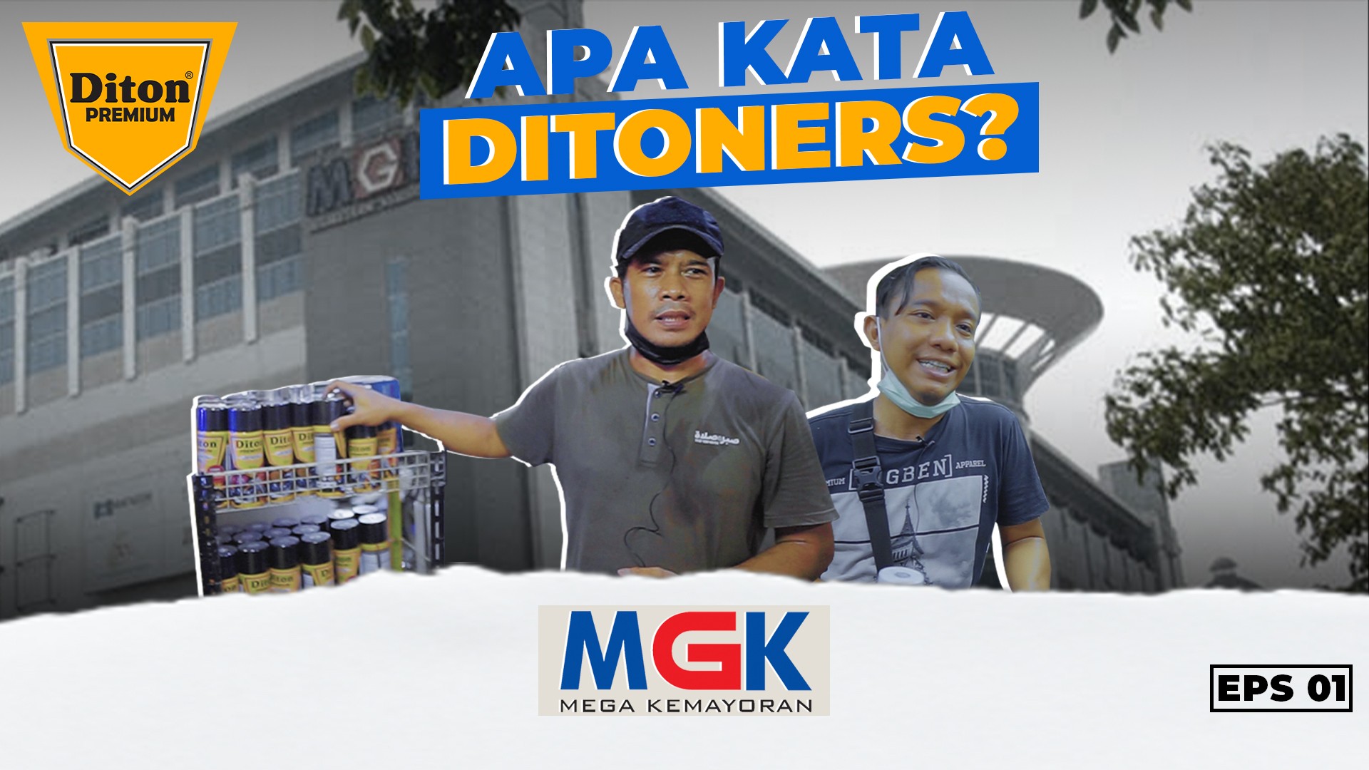 APA KATA DITONERS? EPS 01| DITON PREMIUM