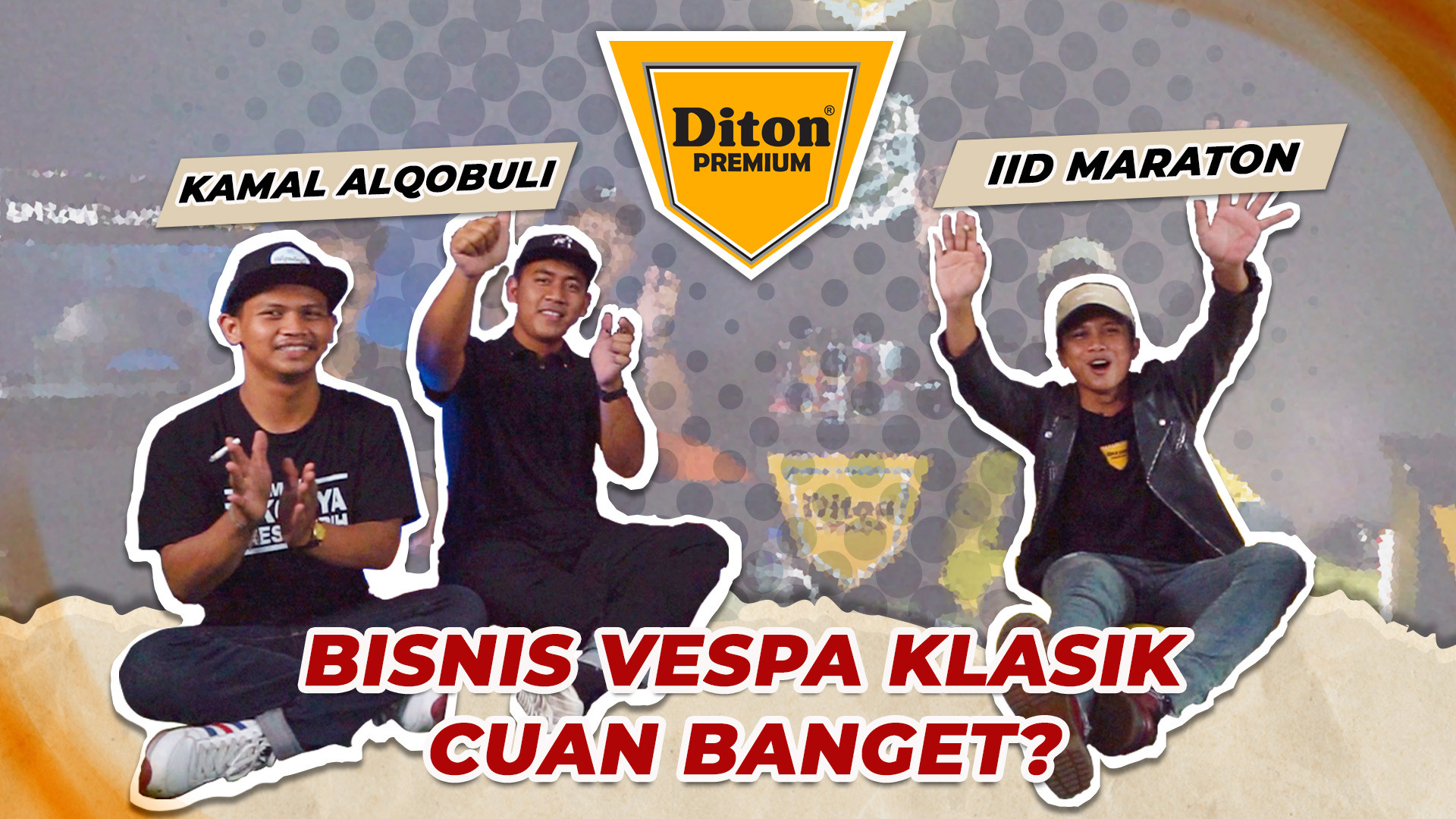 JUAL BELI VESPA KLASIK, BISNIS CUAN BANGET! | IID MARATHON X KAMAL ALQOBULI EPS.16
