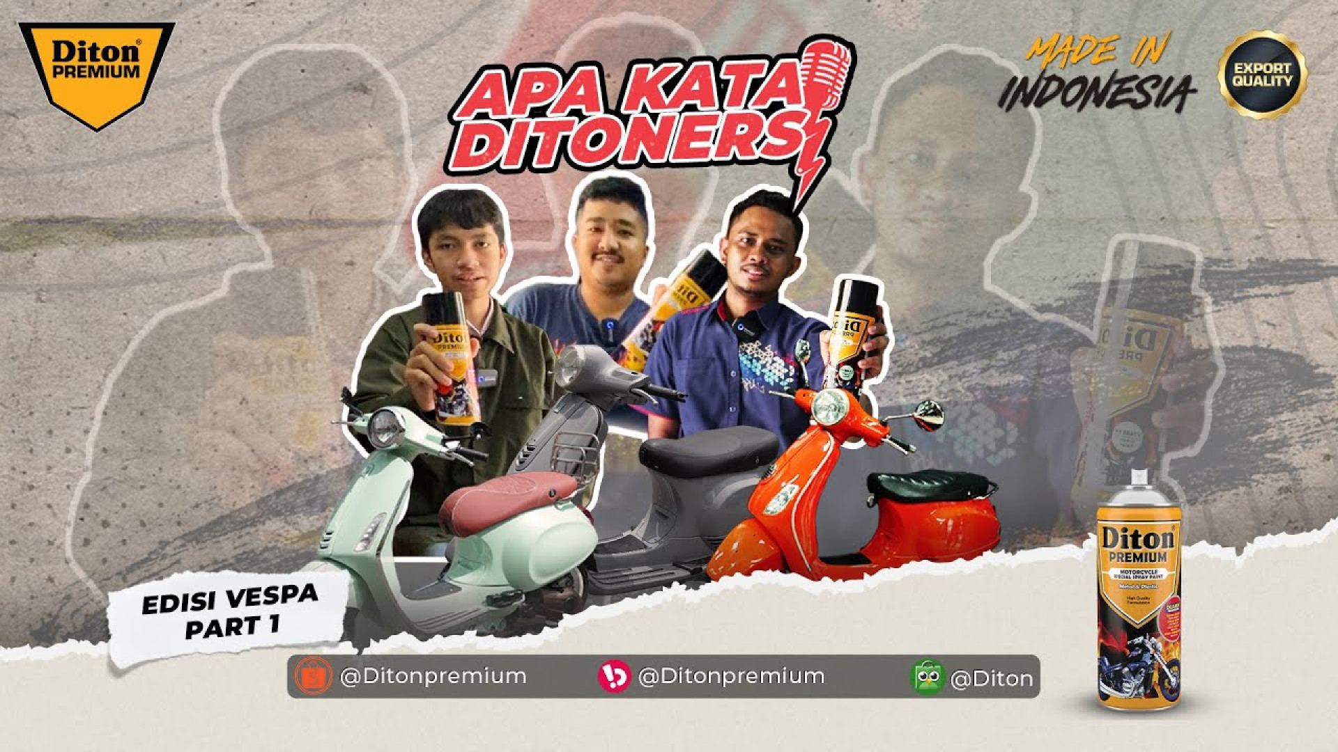 APA KATA DITONERS EDISI VESPA PART 1 | DITON PREMIUM