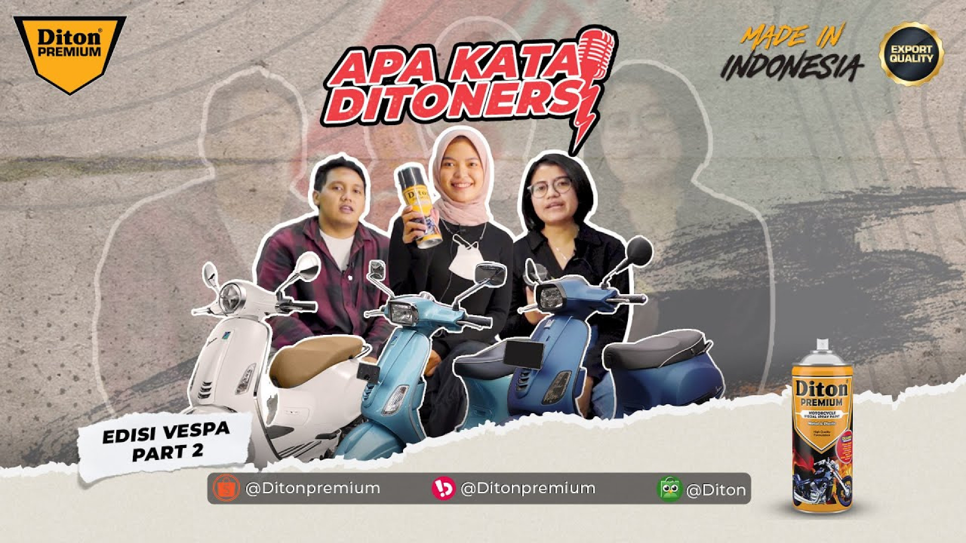 APA KATA DITONERS EDISI VESPA PART 2 | DITON PREMIUM